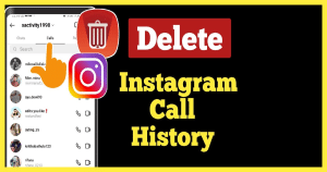 How to delete Calls from Instagram?