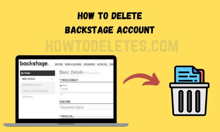 How To Delete Backstage Account?